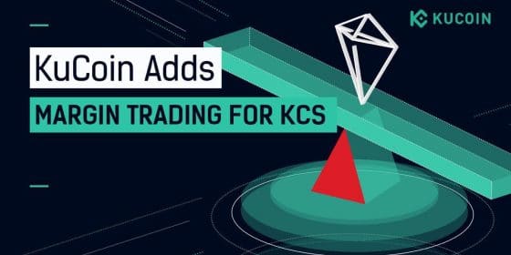 KuCoin agrega trading de margen para KCS con apalancamiento 10x