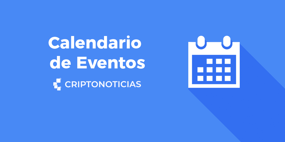 Eventos Bitcoin Criptomonedas Blockchain CriptoNoticias