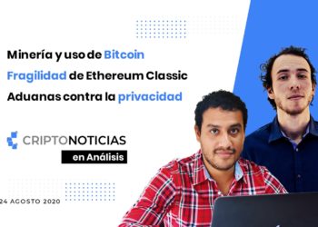 En Análisis Episodio 17 CriptoNoticias Bitcoin Ethereum Classic