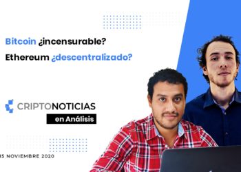 En Análisis Episodio 29 Bitcoin Incensurable Ethereum Descentralizado