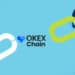 OKExChain, la Blockchain de OKEx