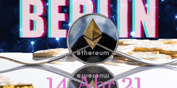 inicio bifurcación hardfork ethereum berlin