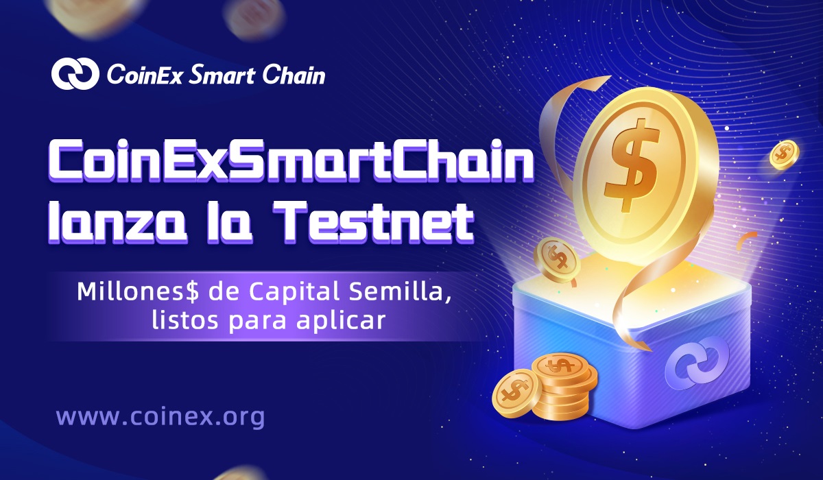 Lanzamiento de la red de prueba de CoinEx Smart Chain