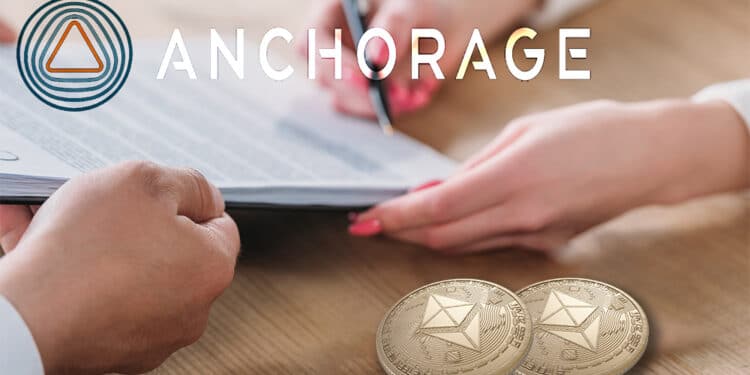 banca digital préstamos criptomonedas Anchorage Digital Ethereum