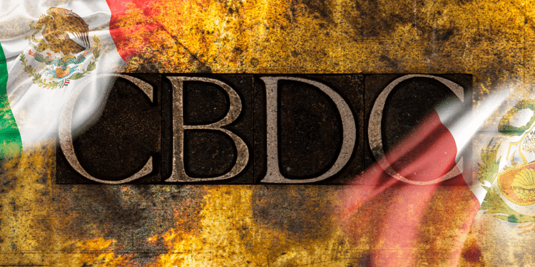CBDC, Perú y México.