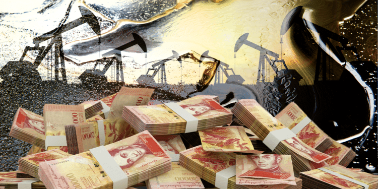 Petróleo y bolívares.