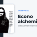 Entrevista a Econoalchemist