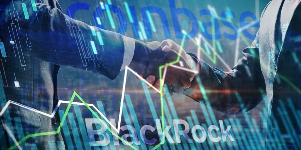 Coinbase y BLackrock haciendo acuerdo o trato