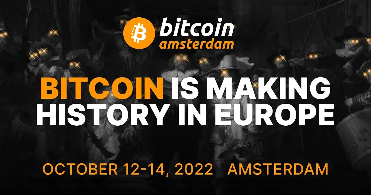 La conferencia ‘Bitcoin Amsterdam’ regresa este octubre 2022 por tres días