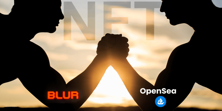 Blur y Opensea peleando por NFT.