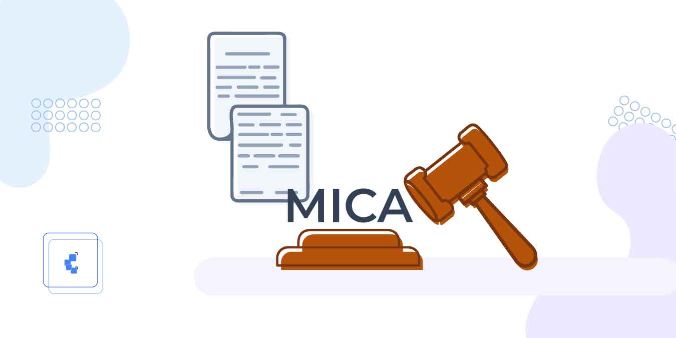 MiCA: Â¿QuÃ© significa para los proveedores de servicios de criptomonedas e inversionistas?