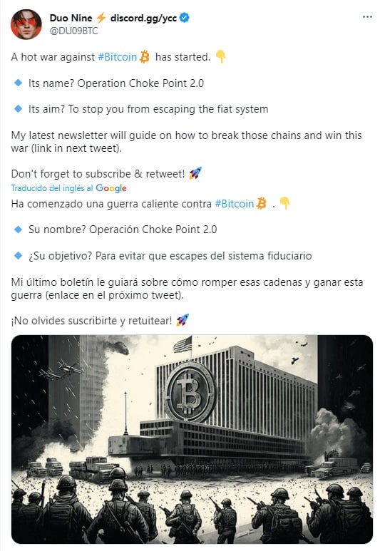 el usuario de twitter @DU09BTC comenta: "Ha comenzado una guerra caliente contra Bitcoin. ¿su nombre?: operación Choke Point 2.0; ¿su objetivo: evitar que escapes del sistema fiduciario.