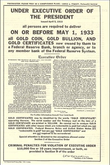 En 1933, se firmó la Orden Ejecutiva 6102 en Estados Unidos y con ella se prohibía que los ciudadanos acumularan oro