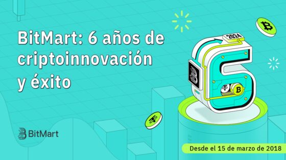 BitMart cumple seis años y quiere que te unas a su evento especial