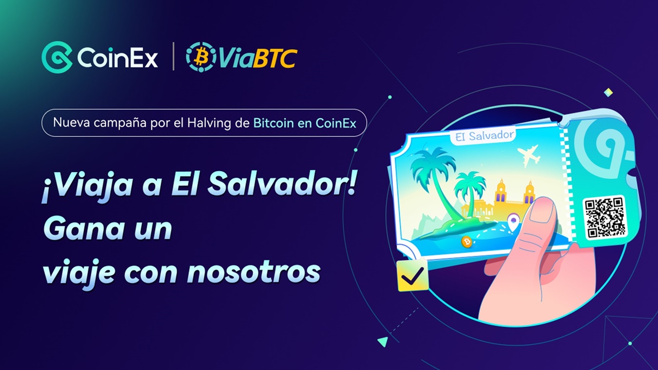 Gagnez un voyage au Salvador avec CoinEx et ViaBTC : découvrez comment