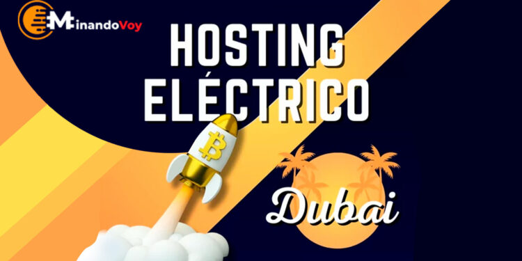 Hosting eléctrico de MinandoVoy e Dubai