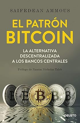El patrón Bitcoin, libro best-seller del autor S. Ammous.