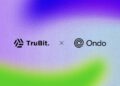 TruBit y Ondo Finance lanzan primer token respaldado por bonos del Tesoro estadounidense en Latinoamérica