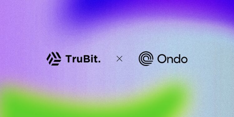 TruBit y Ondo Finance lanzan primer token respaldado por bonos del Tesoro estadounidense en Latinoamérica