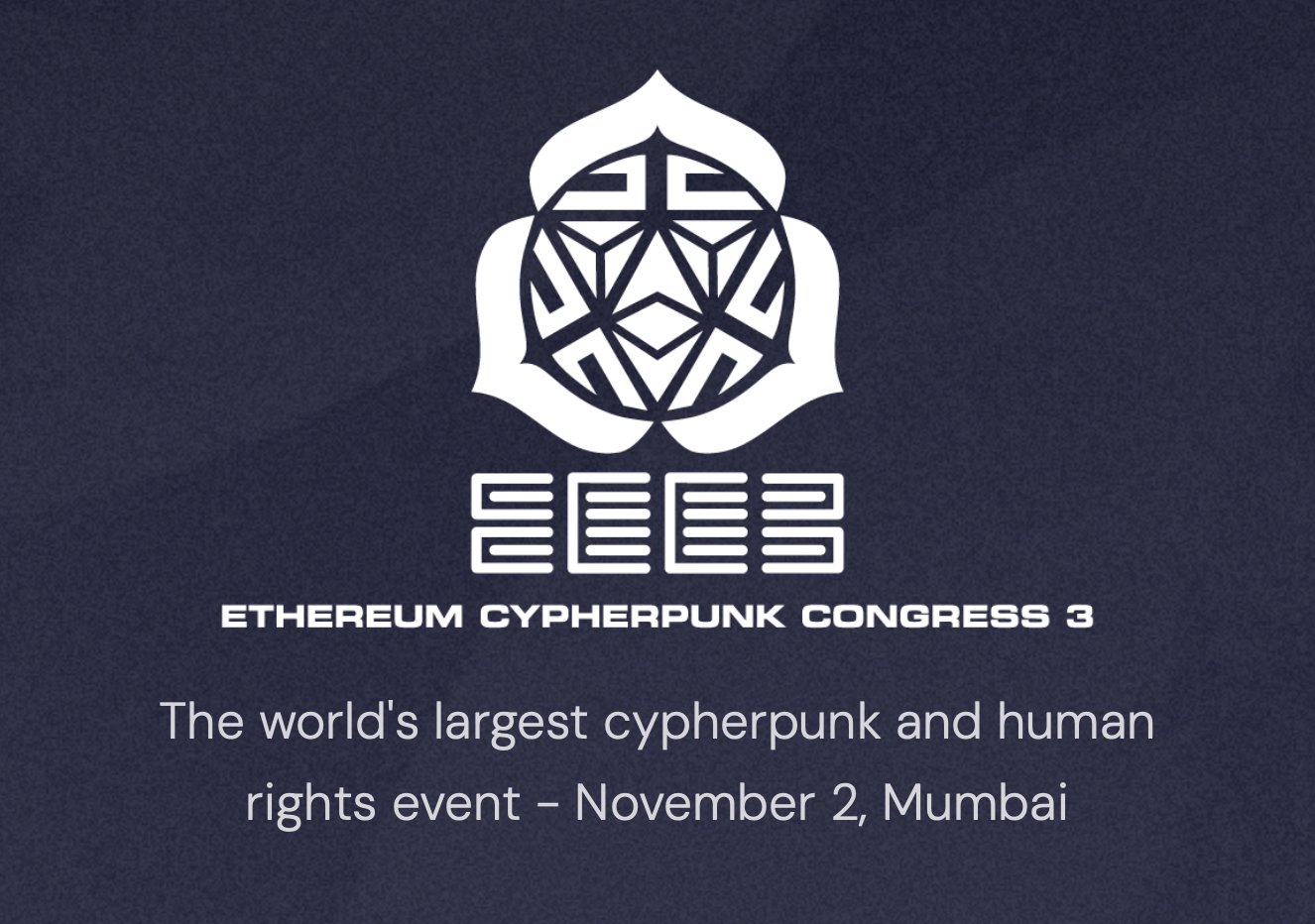 Evento Ethereum Cypherpunk Congress 3 llega a Mumbai