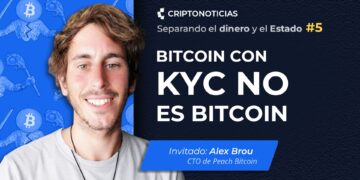 Alex Brou del exchange Peach Bitcoin habló sobre los peligros del KYC para la privacidad y la libertad en Bitcoin.
