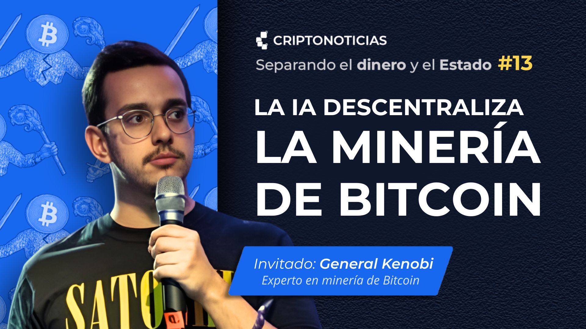 SDE ep. 13: la inteligencia artificial descentraliza la minería de Bitcoin