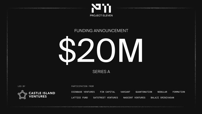 Imagen que expresa la recaudación de USD 20 millones por parte de Project Eleven.