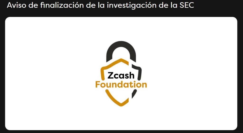 Anuncio de la Fundación Zcash sobre el fin de la investigación de la SEC.