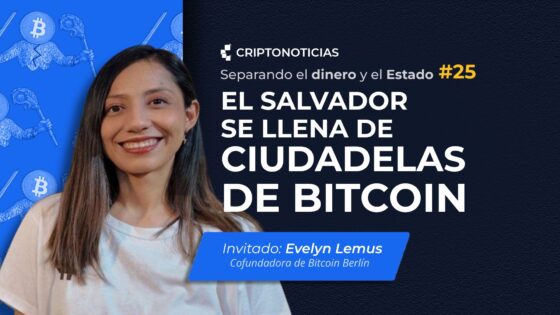 SDE ep. 25: El Salvador se llena de ciudadelas de Bitcoin