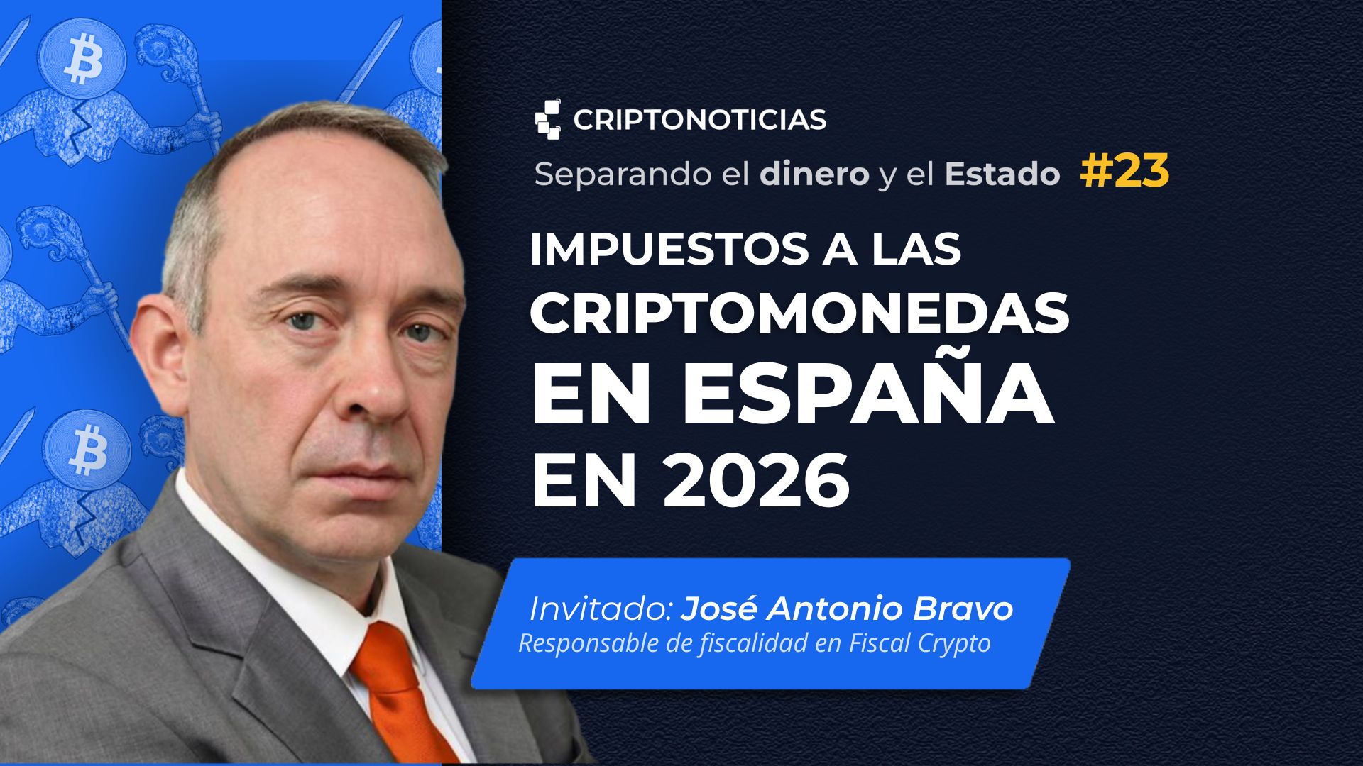 SDE ep. 23: impuestos a las criptomonedas en España en 2026