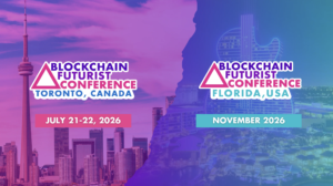 Anuncio de la Blockchain Futurist Conference en Toronto, Florida y Londres para 2026.