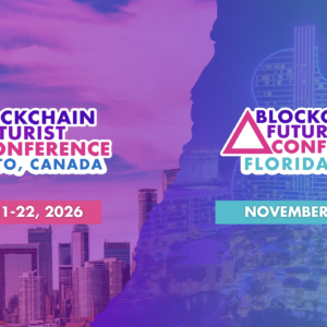 Anuncio de la Blockchain Futurist Conference en Toronto, Florida y Londres para 2026.