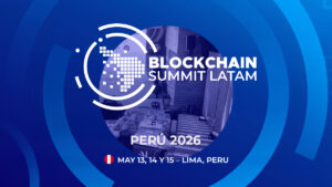 Promocional de Blockchain Summit Latam Perú 2026, 13, 14 y 15 de Mayo en Lima, Perú.