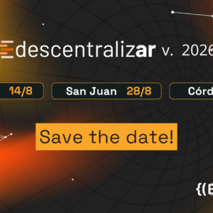 Cartel del evento Descentralizar 2026: San Luis (14/8), San Juan (28/8) y Córdoba (4/9). Organizado por ONG Bitcoin.ar.