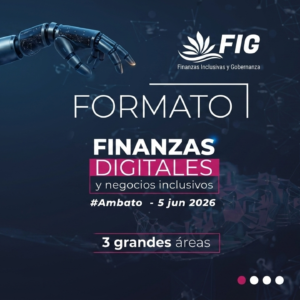 Anuncio del evento "Formato Finanzas Digitales y negocios inclusivos", Ambato, 5 de junio 2026.