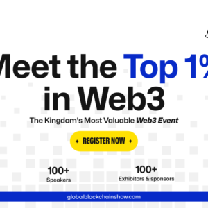 Anuncio del Global Blockchain Show en Riyadh, 29-30 junio 2026: Conoce al Top 1% en Web3.