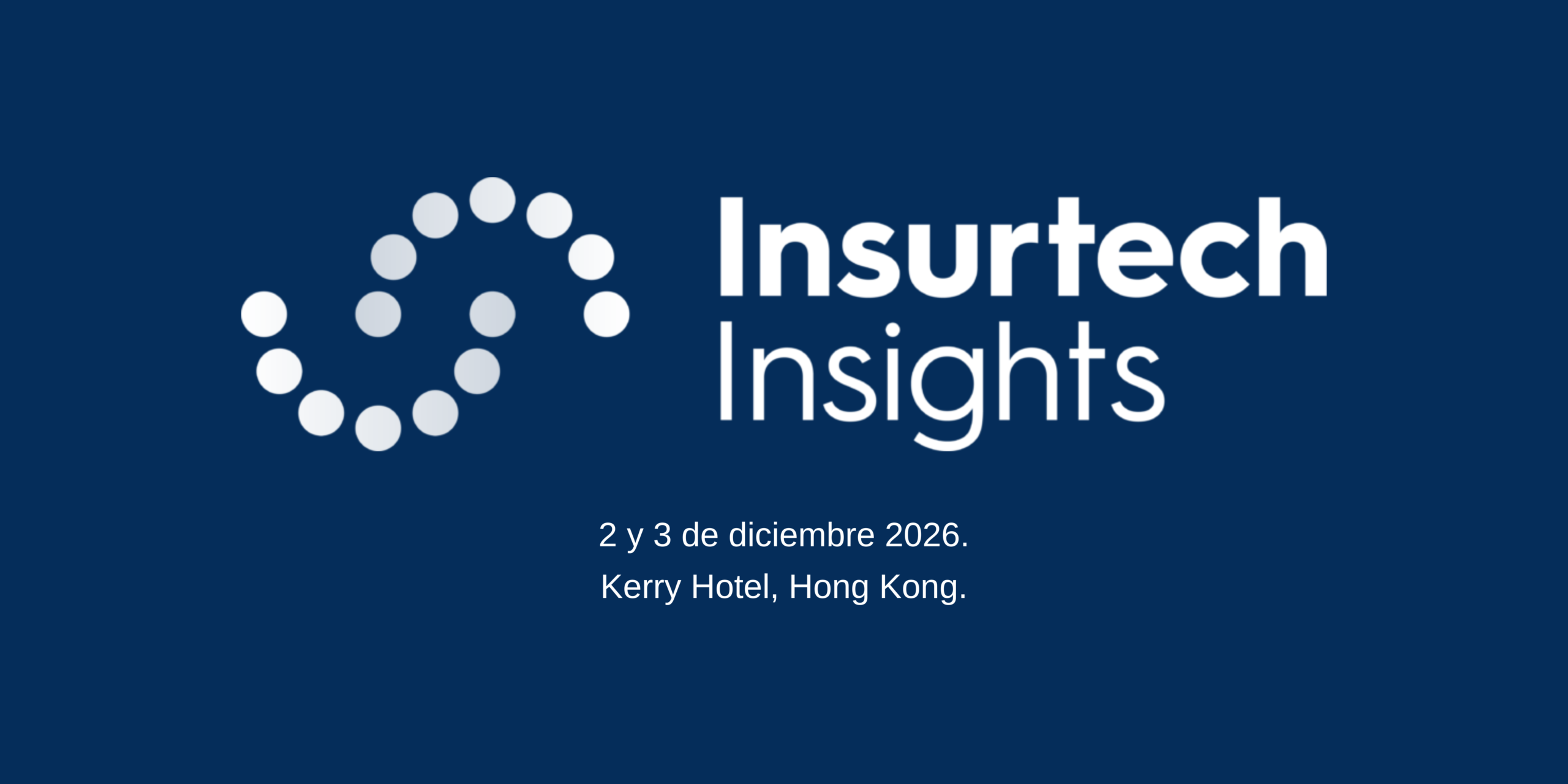 Banner del evento "Insurtech Insights" en Hong Kong, con logotipo de puntos blancos en espiral y tipografía blanca sobre un fondo azul oscuro liso.