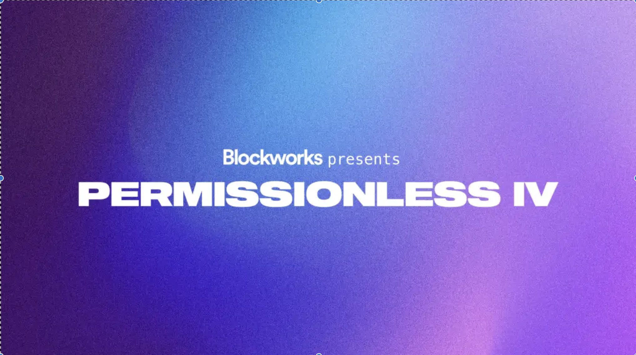 Banner promocional con fondo degradado que anuncia el evento Permissionless IV, presentado por Blockworks.