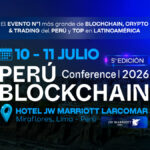Promocional de Perú Blockchain Conference 2026, 10 y 11 de Julio, Miraflores, Lima.