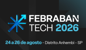 Banner del evento FEBRABAN TECH 2026 en el Distrito Anhembi, São Paulo, del 24 al 26 de agosto.