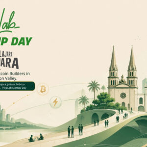 PlebLab Startup Day Guadalajara, hackathon Bitcoin Lightning en México.