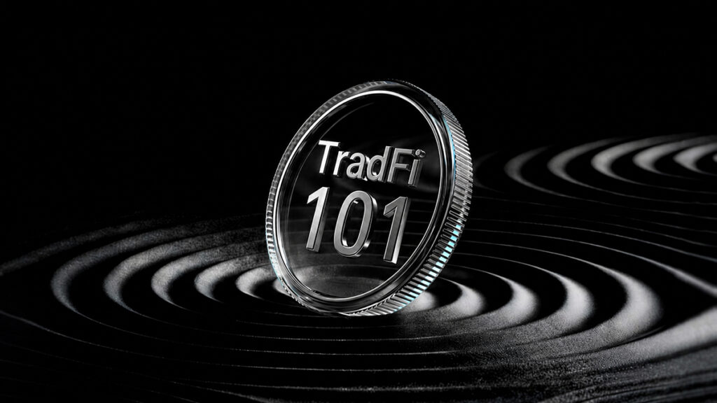 TradFi 101