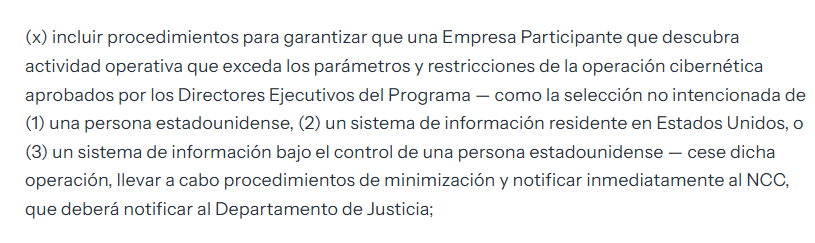 Fragmento del texto oficial en español del memorando presidencial donde se detalla el inciso (x) sobre las salvaguardas operativas. El documento especifica que si una empresa participante detecta una afección no intencionada a una persona estadounidense o a un sistema residente o controlado en Estados Unidos, debe cesar la operación de inmediato, aplicar medidas de minimización y notificar al Centro Nacional de Coordinación y al Departamento de Justicia.
