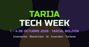 Póster anunciando Tarija Tech Week del 1 al 4 de octubre de 2026, Bolivia.