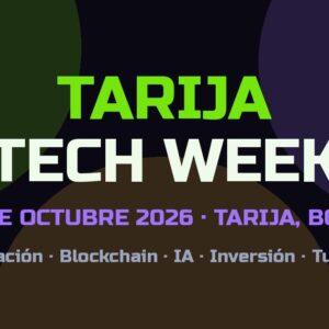 Póster anunciando Tarija Tech Week del 1 al 4 de octubre de 2026, Bolivia.