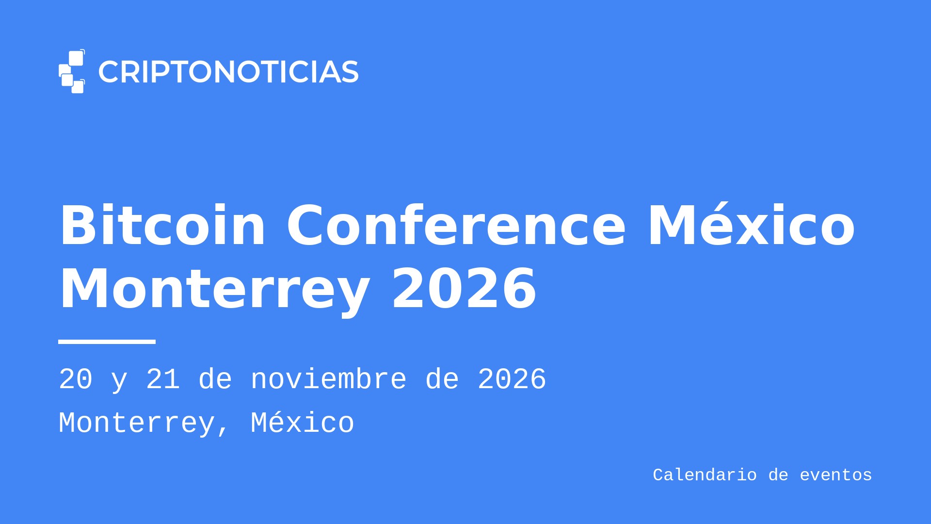 Bitcoin Conference México Monterrey 2026 - portada CriptoNoticias